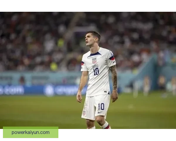 普利西奇职业轨迹逐渐清晰，展现出持续提升的竞争力表现